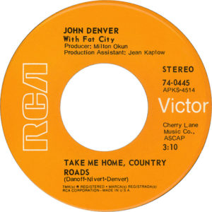 John Denver with Fat City, Take me Home Country Roads 1971 A-side US vinyl