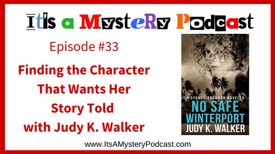 It's a Mystery Podcast 33 Judy Walker