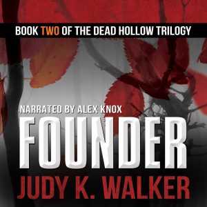 Audiobook cover for Founder, Book Two of the Dead Hollow trilogy