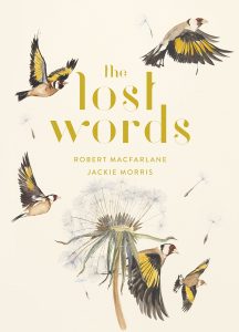 Cover of The Lost Words by Robert MacFarlane and Jackie Morris