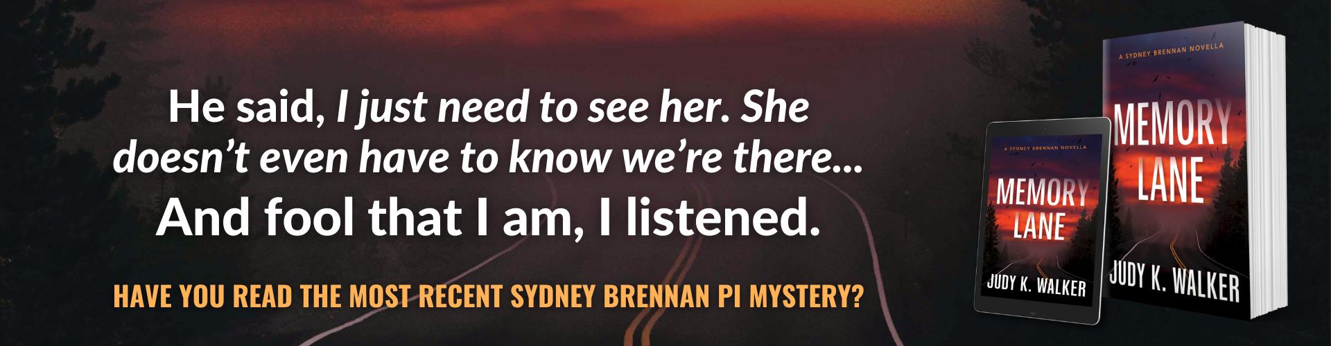 Cover of Memory Lane, the most recent Sydney Brennan PI Mystery